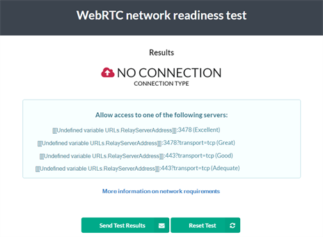 Web R T C network readiness test results dialog, showing the result, No Connection.
